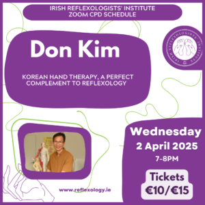 Zoom CPD - Don Kim - Korean Hand Therapy, A Perfect Complement to Reflexology